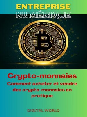 cover image of Crypto-monnaies--Comment acheter et vendre des crypto-monnaies en pratique